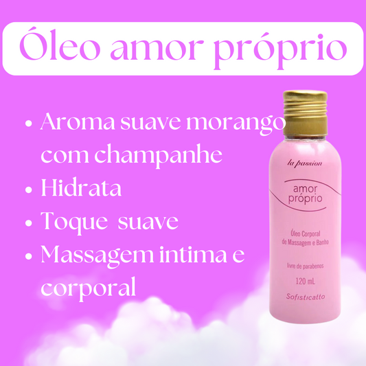 Amor Próprio Óleo Corporal 120Ml Sofisticatto