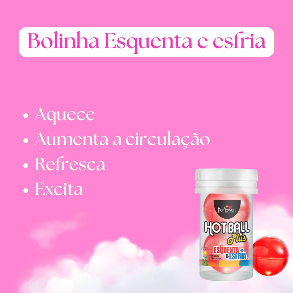 Hot Ball Plus Bolinha Esquenta Esfria Hot Flowers